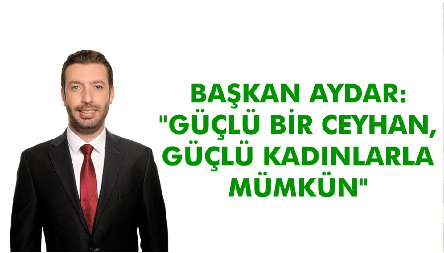Ceyhan Belediyesi, Kadın İstihdamına ve Sosyal Projelere Öncelik Veriyor
